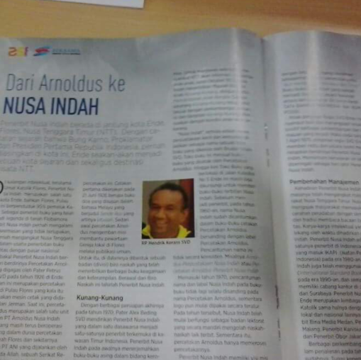 Nusa Indah juga penerbit tua, cikal bakalnya masih bernama Arnoldus, dikelola oleh para biarawan SVD